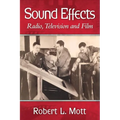 Sound Effects: Radio, Television and Film - Paperback