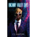 Uncanny Valley Days - Hardcover