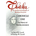 Thatcher: The Unauthorized Biography of Blackbeard the Pirate: Chronicle One: The Prince of Preobrazhenskoe - Paperback