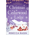 Christmas At Cedarwood Lodge: Celebrations & Confetti at Cedarwood Lodge / Brides & Bouquets at Cedarwood Lodge / Midnight & Mistletoe at Cedarwood Lo - Paperback