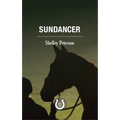 Sundancer: The Saddle Creek Series - Paperback