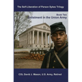 The Self-Liberation of Parson Sykes Enlistment in the Union Army - Paperback