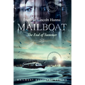 Mailboat V: The End of Summer - Hardcover