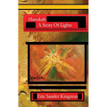 Hanukah: A Story Of Lights: The Story Of Hanukah In Rhyme - Paperback