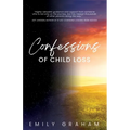 Confessions of Child Loss - Paperback