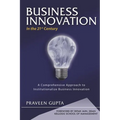 BUSINESS INNOVATION in the 21st Century - Paperback