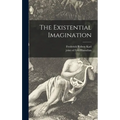 The Existential Imagination - Hardcover