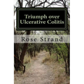 Triumph over Ulcerative Colitis - Paperback
