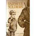 Faithful Soldiers - Paperback