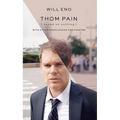 Thom Pain (Based on Nothing) [Revised TCG Edition]: With Other Monologues for Theatre - Paperback