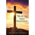 This Is My New Beginning - Paperback