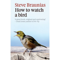 How to Watch a Bird - Paperback