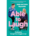 Able to Laugh: Learning to Be Joyful Though the Struggle Is Real (from Tiktok's Much-Loved Interabled Couple!) - Hardcover