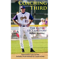 Coaching Third: The Keith LeClair Story - Paperback