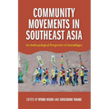 Community Movements in Southeast Asia: An Anthropological Perspective of Assemblages - Paperback