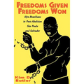 Freedoms Given, Freedoms Won: Afro-Brazilians in Post-Abolition São Paolo and Salvador - Paperback