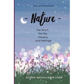 Nature: The moon, the sky, flowers and feelings - Paperback