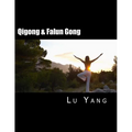 Qigong & Falun Gong - Paperback