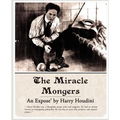 The Miracle Mongers, an Expose' - Paperback