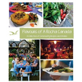 Flavours of A Rocha Canada: A Collection of Community Recipes and Stories - Paperback