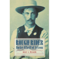 Rough Rider: Buckey O'Neill of Arizona - Paperback