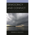 Democracy and Conflict: Kenneth Arrow's Impossibility Theorem and John Dewey's Pragmatism - Hardcover