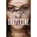 The Chaperone - Hardcover