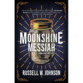 The Moonshine Messiah - Paperback