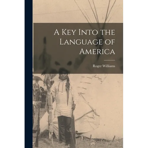 A key Into the Language of America - Paperback