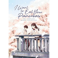 I Want to Eat Your Pancreas: The Complete Manga Collection - Paperback