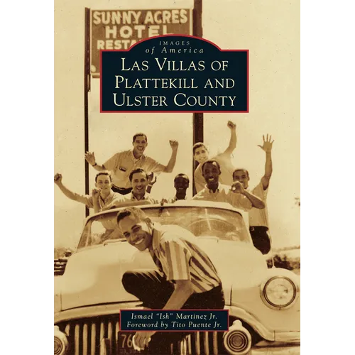 Las Villas of Plattekill and Ulster County - Paperback