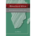 Memories of Africa: Events Experienced in Southern Africa - Paperback