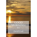 Good Morning! - Paperback