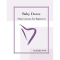 Baby Doves: Harp Lessons for Beginners - Paperback