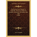 The Retreat From Pulaski To Nashville, Tennessee; Battle Of Franklin, Tennessee, November 30th, 1864 (1909) - Paperback