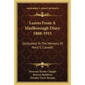 Leaves From A Marlborough Diary 1888-1915: Dedicated To The Memory Of Mary S. Caswell - Paperback