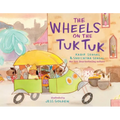 The Wheels on the Tuk Tuk - Hardcover