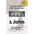 Bible Study Guide -- 1 John: Good Questions Have Small Groups Talking - Paperback