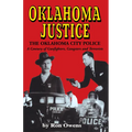 Oklahoma Justice: A Century of Gunfighters, Gangsters and Terrorists - Hardcover