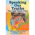 Speaking Our Truths: The -Ism Youth Files - Paperback