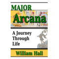 Major Arcana: A Journey Through Life - Paperback