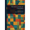 The Education of Children - Paperback