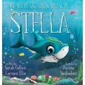 Stella: The Shark Who Loves Treasure - Hardcover