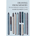 Drawing from Memory - The Cave Method for Learning to Draw - Paperback