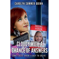 Cloudy with a Chance of Answers - Paperback