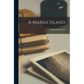 A Marsh Island - Paperback