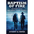 Baptism Of Fire - Hardcover