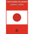 Ten Years in Japan - Hardcover