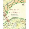 Redcoats in the Wilderness: Historical Miniatures Rules for the Wilderness Wars of the 18th Century - Paperback