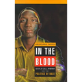 In the Blood: Sickle Cell Anemia and the Politics of Race - Hardcover